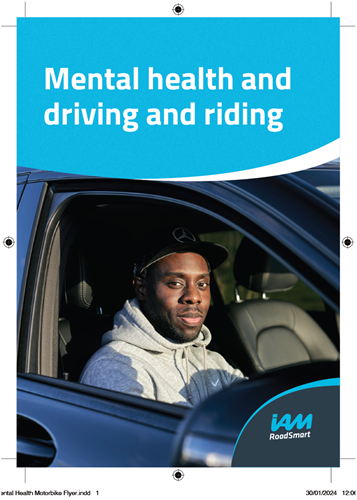 Picture of Driving & Riding Mental Health Flyer - A5, 4pg